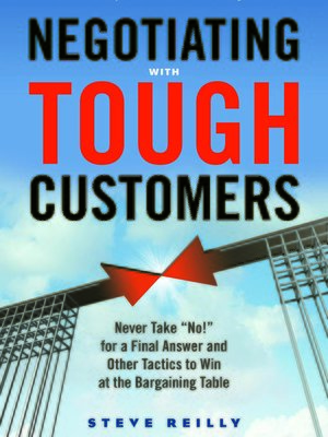 cover image of Negotiating with Tough Customers